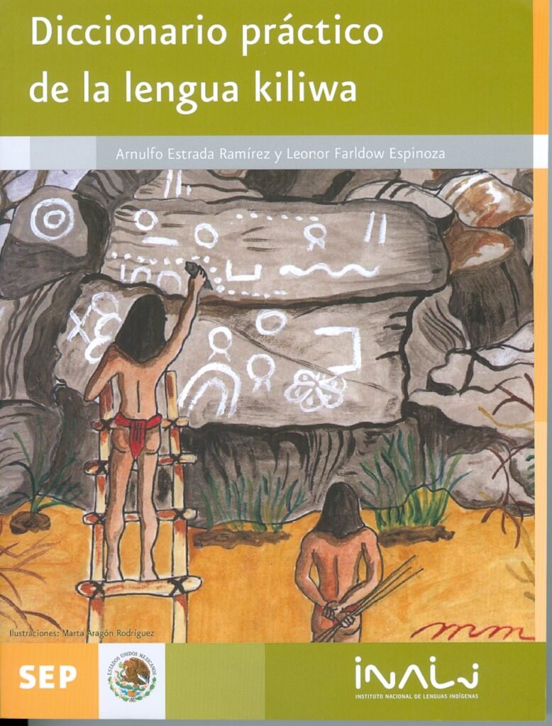 Diccionario Kiliwa Segunda Impresión. 2007