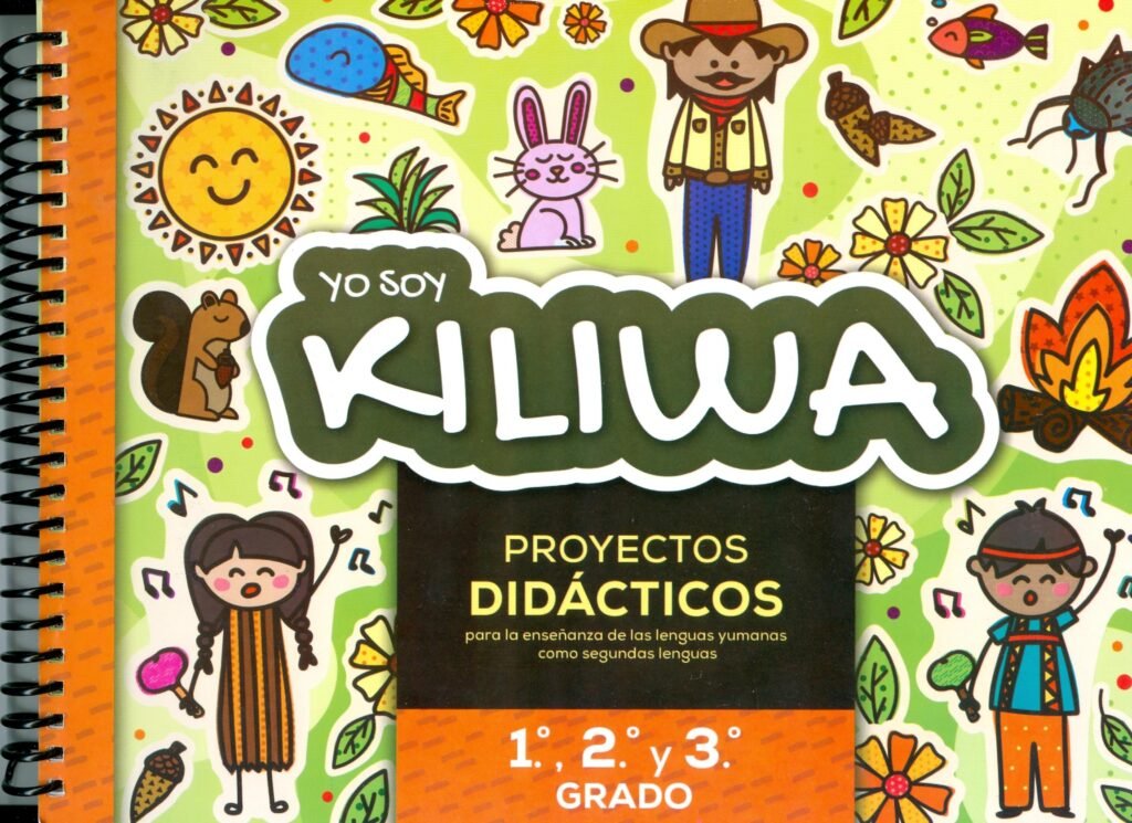 Texto Enseñanza del kiliwa. 1ro. al 3er. grado de Educación Primaria. 2022