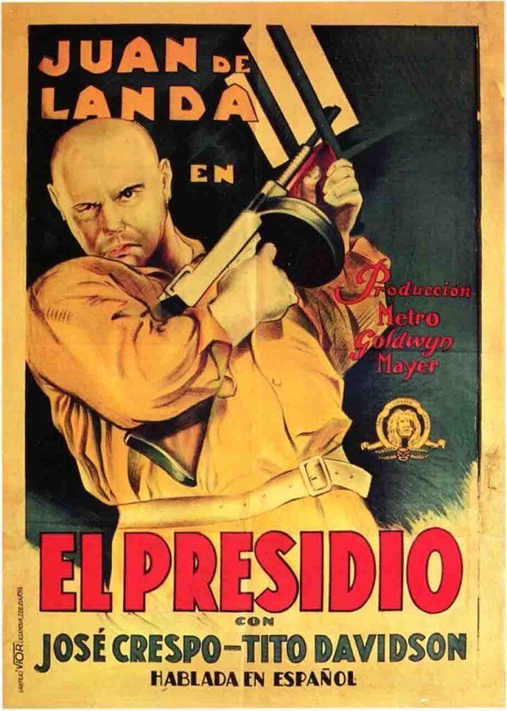 El Presidio. Filmada en Hollywood en 1930