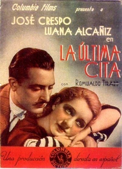 La última cita. Filmada en Hollywood en 1935