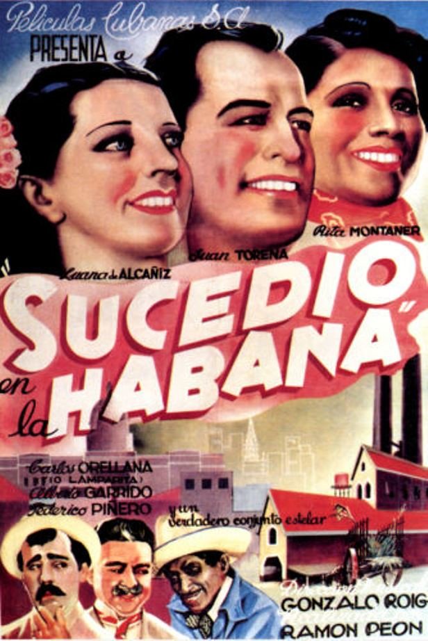 Sucedió en La Habana. filmada en Cuba en 1938